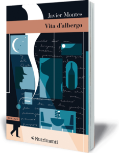 La vita d'albergo javier montes nutrimenti